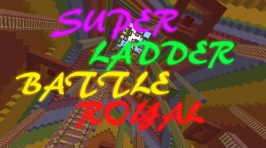 下载 Super Ladder Battle Royal 对于 Minecraft 1.11