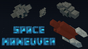 下载 Space Maneuver 对于 Minecraft 1.10.2