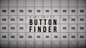 下载 Button Finder 对于 Minecraft 1.9.4