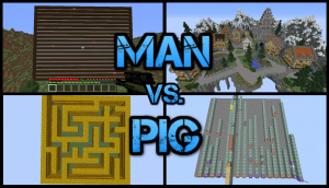 下载 Man vs. Pig 对于 Minecraft 1.9.2