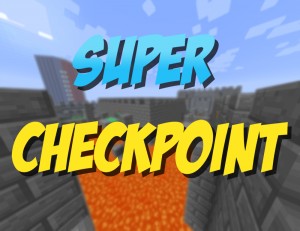 下载 Super Checkpoint! 对于 Minecraft 1.11.2