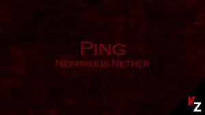 下载 Ping: Nefarious Nether 对于 Minecraft 1.11.2