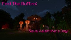 下载 Find the Button: Save Valentine's Day! 对于 Minecraft 1.11.2