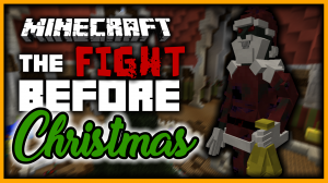下载 The Fight Before Christmas 对于 Minecraft 1.11.2