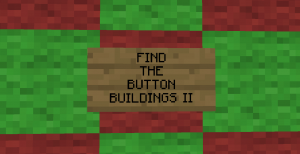 下载 Find the Button: Buildings II 对于 Minecraft 1.10.2
