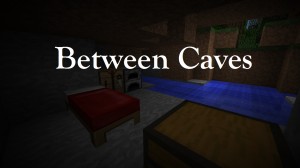 下载 Between Caves 对于 Minecraft 1.10.2