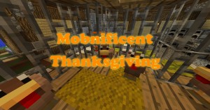 下载 Mobnificent Thanksgiving 对于 Minecraft 1.10.2