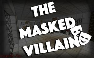 下载 The Masked Villain 对于 Minecraft 1.10.2