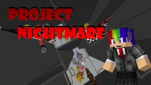 下载 Project Nightmare 对于 Minecraft 1.10.2