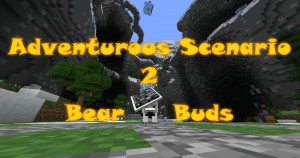 下载 Adventurous Scenario 2 - Bear Buds 对于 Minecraft 1.10.2