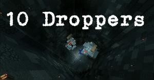 下载 10 Droppers 对于 Minecraft 1.9.2