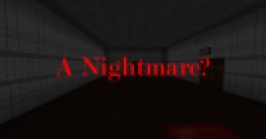 下载 A Nightmare? 对于 Minecraft 1.10.2
