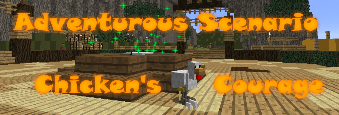下载 Adventurous Scenario 1 - Chicken's Courage 对于 Minecraft 1.9.4