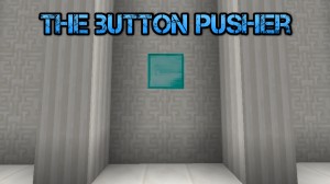 下载 The Button Pusher 对于 Minecraft 1.9