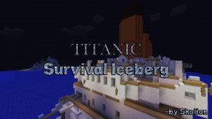 下载 TITANIC - Survival Iceberg 对于 Minecraft 1.8