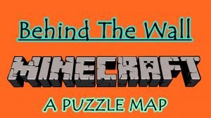 下载 Behind The Wall 对于 Minecraft 1.8