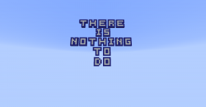 下载 There is nothing to do 对于 Minecraft 1.12.2