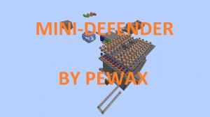 下载 Mini-Defender 对于 Minecraft 1.8