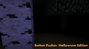 下载 Button Pusher: Halloween Edition 对于 Minecraft 1.8