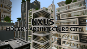 下载 NXUS Modern Architecture City 对于 Minecraft 0.13.0