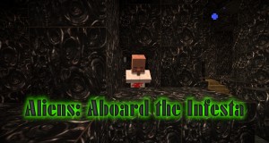 下载 Aliens: Aboard the Infesta 对于 Minecraft 1.8.3