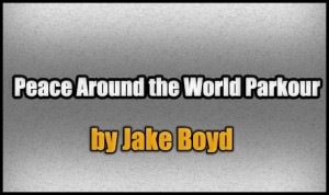 下载 Peace Around the World Parkour 对于 Minecraft 1.8.1