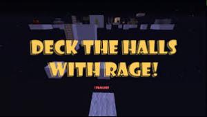 下载 Deck the Halls with RAGE! 对于 Minecraft 1.8.1