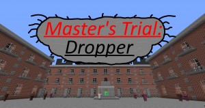 下载 Master's Trial: Dropper 对于 Minecraft 1.12.2