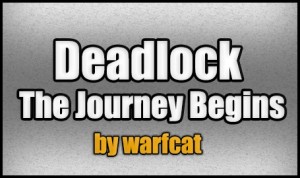 下载 Deadlock - The Journey Begins 对于 Minecraft 1.4.7