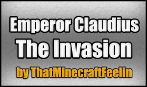 下载 Emperor Claudius:The Invasion 对于 Minecraft 1.3.2