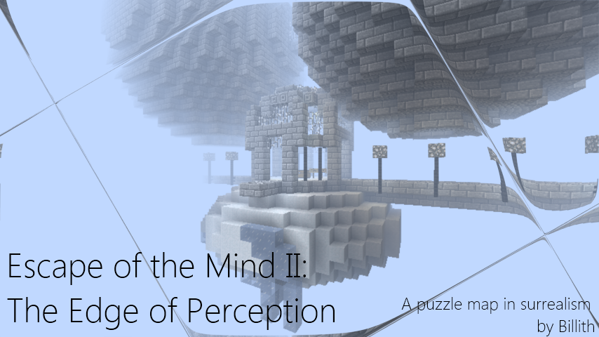 下载 Escape of the Mind II: The Edge of Perception 对于 Minecraft 1.2.5