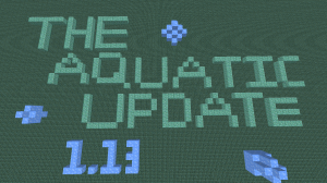 下载 The Aquatic Update 对于 Minecraft 1.13