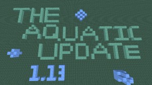 下载 The Aquatic Update 对于 Minecraft 1.13