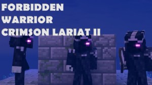 下载 Forbidden Warrior: Crimson Lariat II 对于 Minecraft 1.13.1