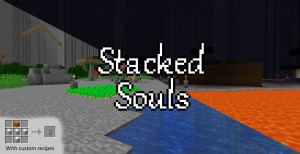 下载 Stacked Souls 对于 Minecraft 1.13.1