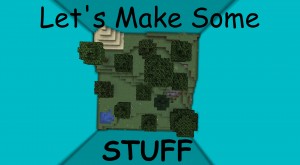 下载 Let's Make Some Stuff 对于 Minecraft 1.13.2