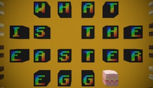 下载 What is the Easter Egg 对于 Minecraft 1.13.2