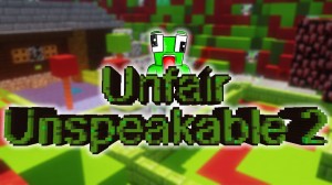下载 UNFAIR UNSPEAKABLE 2 对于 Minecraft 1.13.2