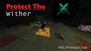 下载 Protect The Wither 对于 Minecraft 1.14