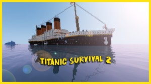 下载 Titanic Survival 2 对于 Minecraft 1.14.4