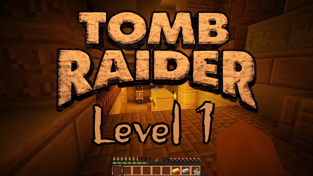 下载 Tomb Raider The New Adventure - Level 1 对于 Minecraft 1.12.2