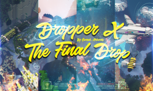 下载 Dropper X: The Final Drop 对于 Minecraft 1.12.2