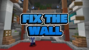 下载 Fix The Wall 对于 Minecraft 1.16.5
