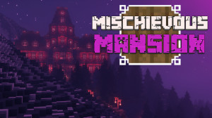 下载 Mischievous Mansion 1.4 对于 Minecraft 1.19.3