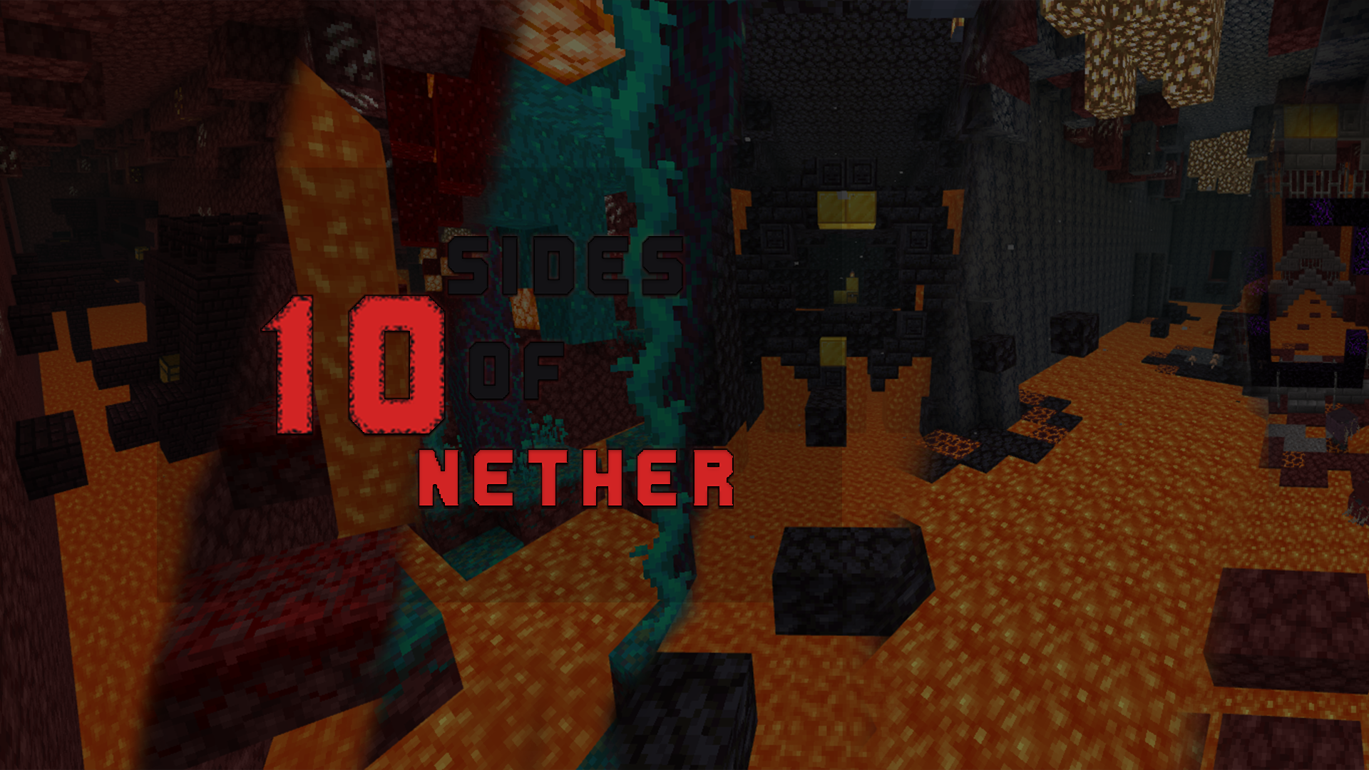 下载 10 Sides Of Nether 1.0 对于 Minecraft 1.19.3