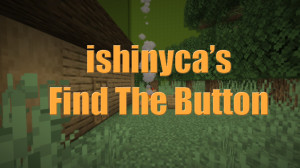 下载 ishinyca's Find The Button 1.0 对于 Minecraft 1.19.2