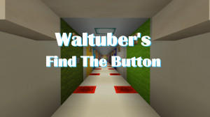 下载 Waltuber's Find The Button 1.2 对于 Minecraft 1.18.2