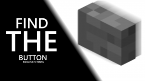 下载 Find the Button: Miniature Edition 对于 Minecraft 1.12.2