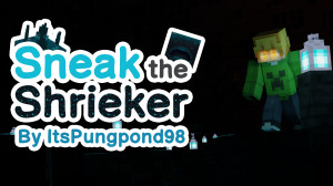 下载 Sneak The Shrieker 1.0 对于 Minecraft 1.20