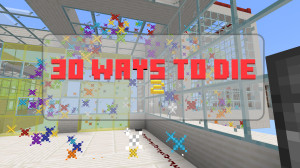 下载 30 Ways to Die 2 2.3.0 [Bedrock Map] 对于 Minecraft Bedrock Edition